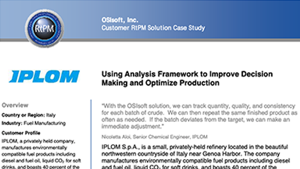 IPLOM – Using Analysis Framework to Improve Decision Making and Optimize Production_