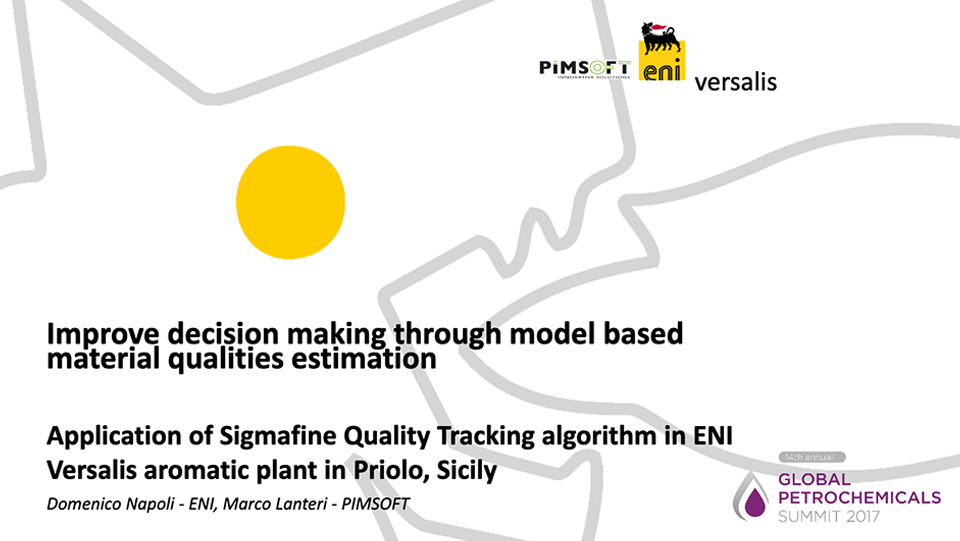Eni Versalis – Improve Decision-Making Through Model-Based Material Qualities Estimation (GPS 2017)_