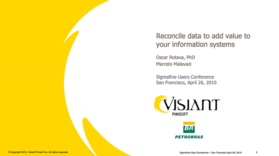 Petrobras – Reconcile Data to Add Value to Your Information Systems (SFUC 2010)
