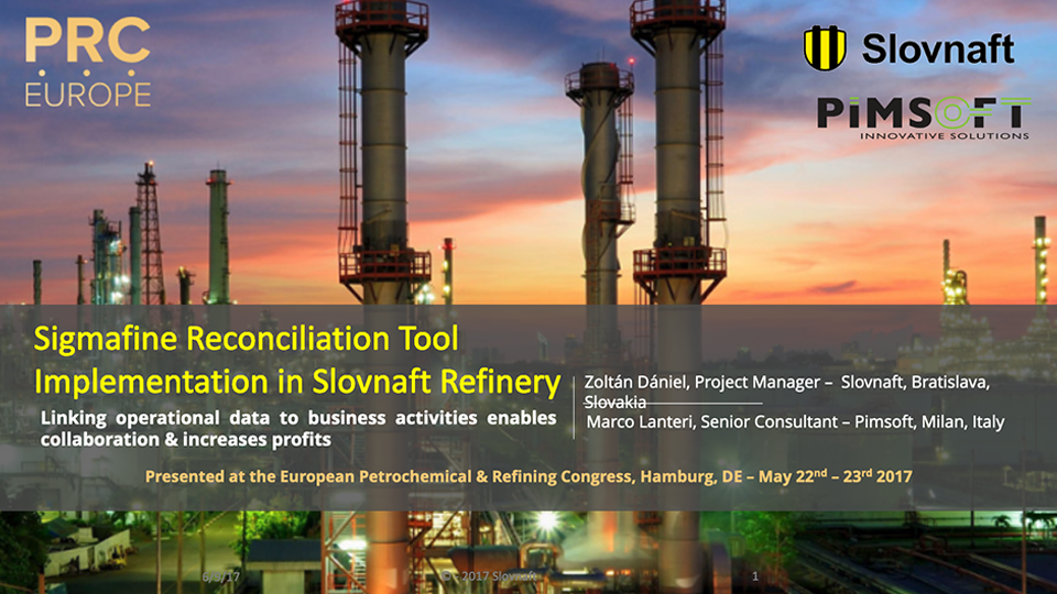 Slovnaft – Sigmafine Reconciliation Tool Implementation in Slovnaft Refinery (PRC Europe 2017)